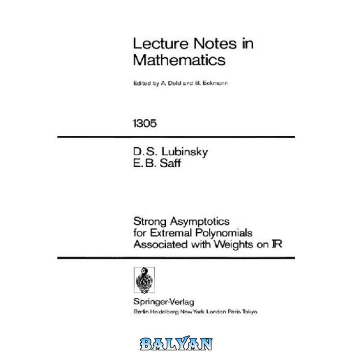 دانلود کتاب Strong Asymptotics for Extremal Polynomials Associated with Weights on R